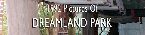 [1992 Dreamland Park pictures]